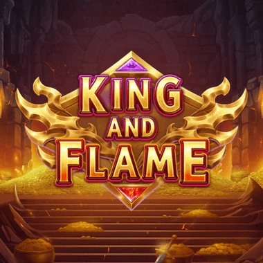 King and Flame