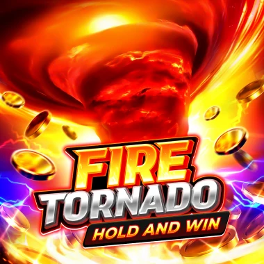Fire Tornado: Hold and Win
